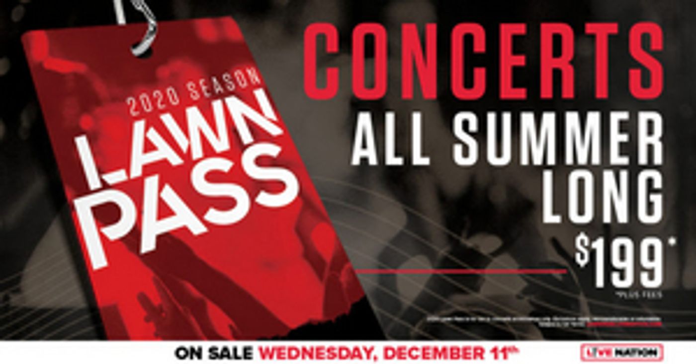 Live Nation Announces 2020 Lawn Pass For Unlimited Access to Outdoor Summer Concerts  Image