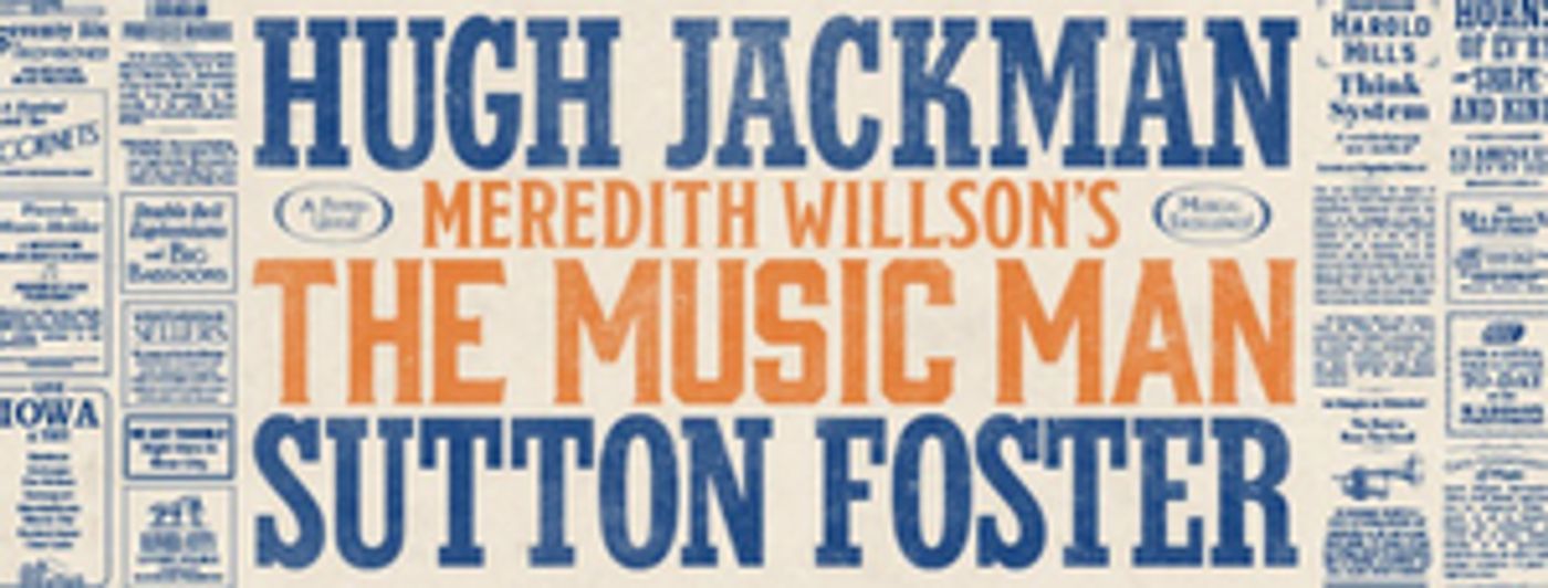 THE MUSIC MAN to Hold Open Casting Call for Child and Teen Dancers December 8 in New York City  Image