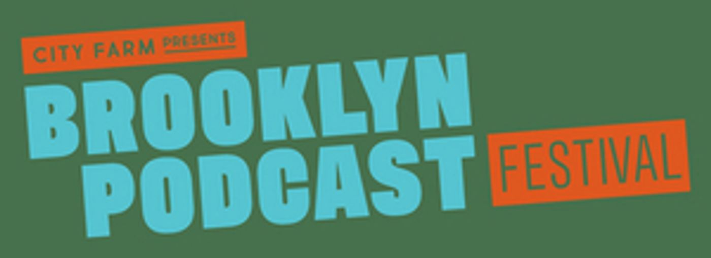 Brooklyn Podcast Festival 2020 Releases Lineup  Image