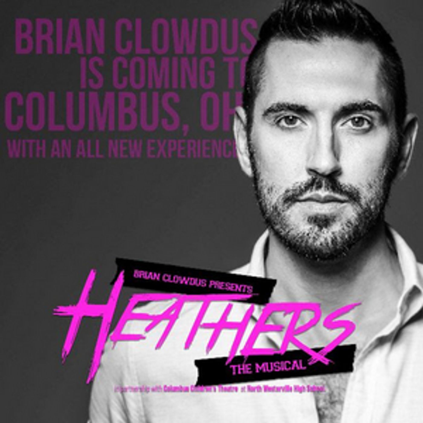 Brian Clowdus and Columbus Children's Theatre Will Bring HEATHERS: THE MUSICAL to the Stage Brian Clowdus and Columbus Children's Theatre Will Bring HEATHERS: THE MUSICAL to the Stage Image