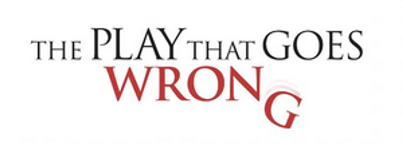 THE PLAY THAT GOES WRONG is Heading to Milwaukee  Image