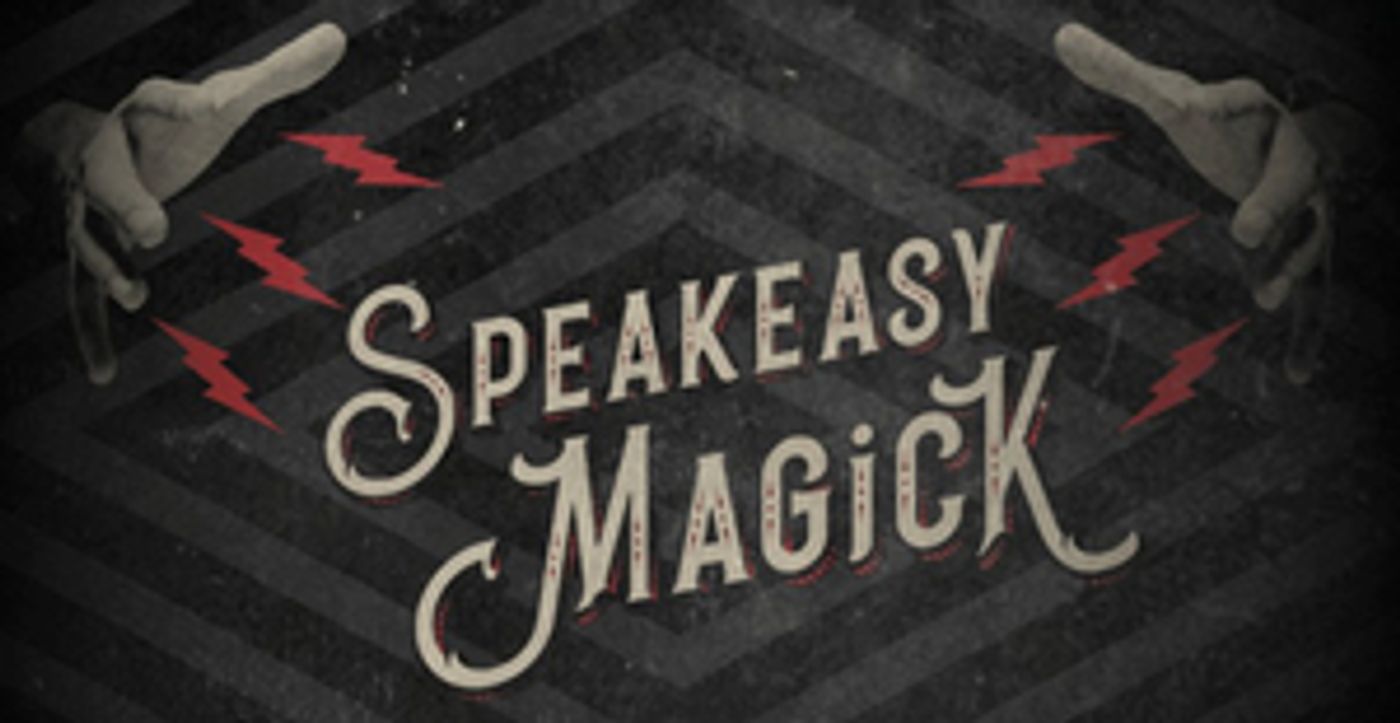 The McKittrick Hotel's SPEAKEASY MAGICK is Moving to The Lodge at Gallow Green  Image