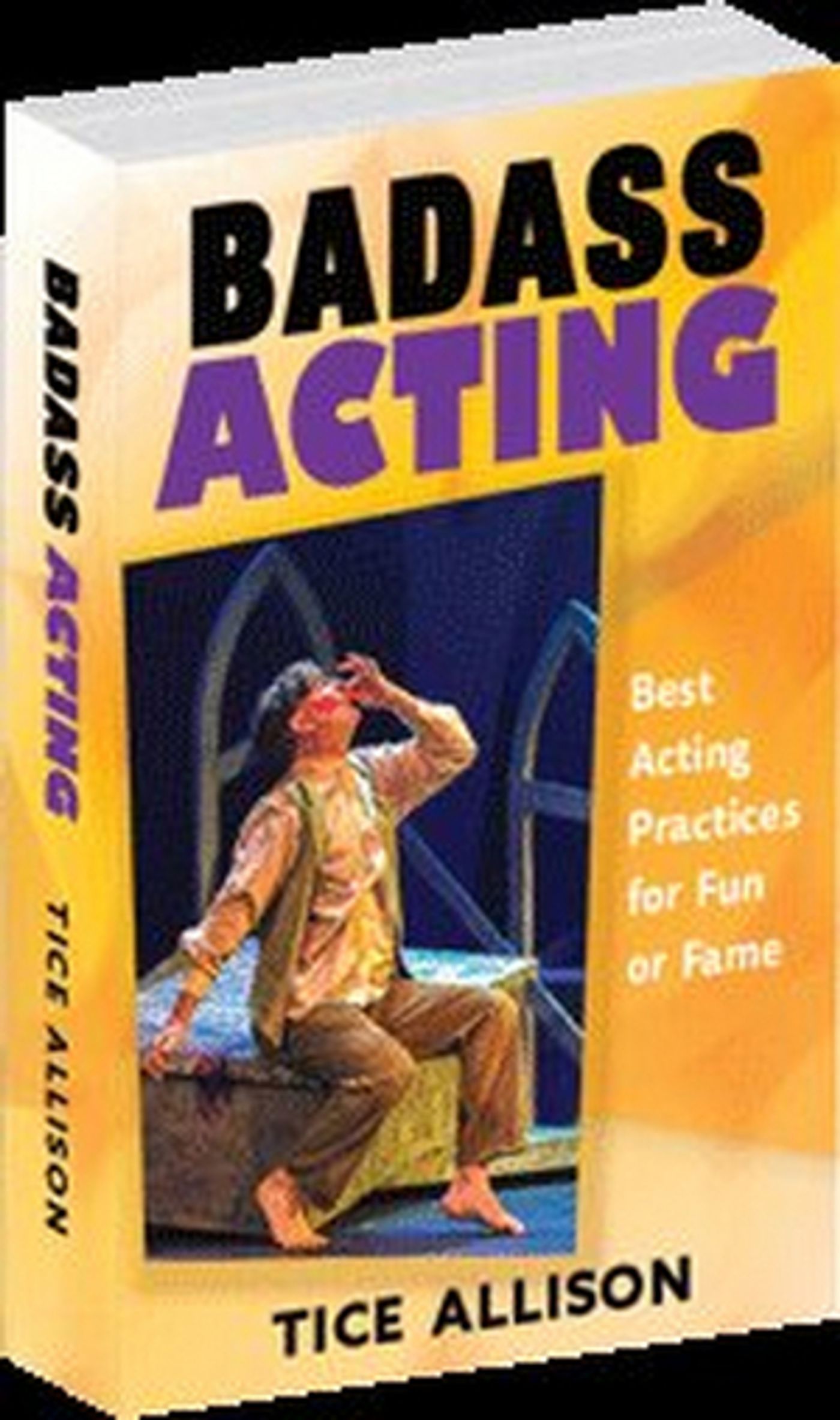 BWW Book Review: BADASS ACTING by Tice Allison  Image