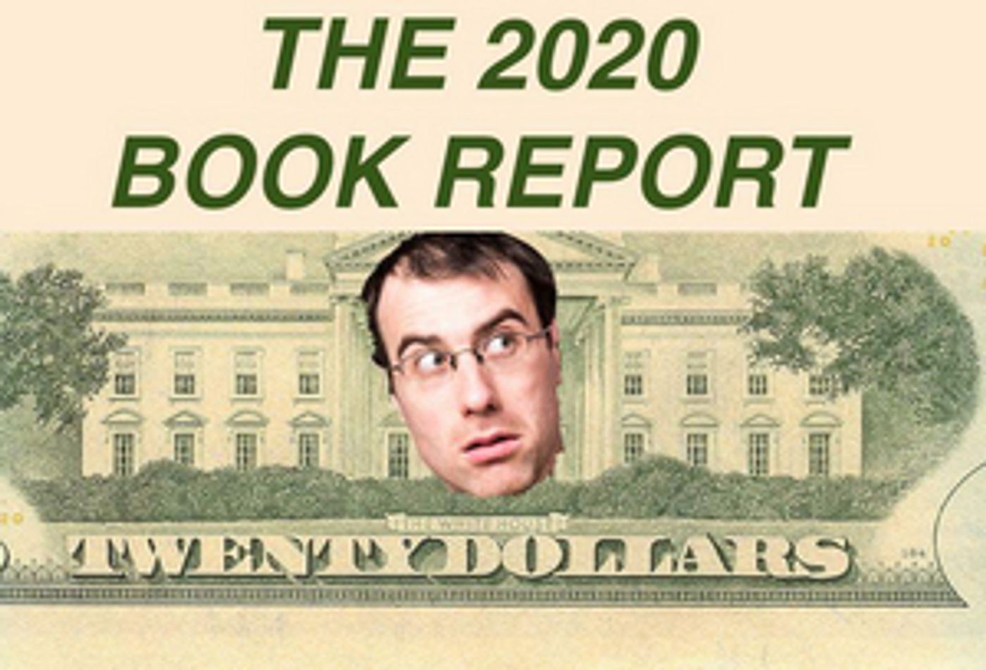 Hilarious One-Man Show THE 2020 BOOK REPORT to Play The Kraine Theatre Hilarious One-Man Show THE 2020 BOOK REPORT to Play The Kraine Theatre Image
