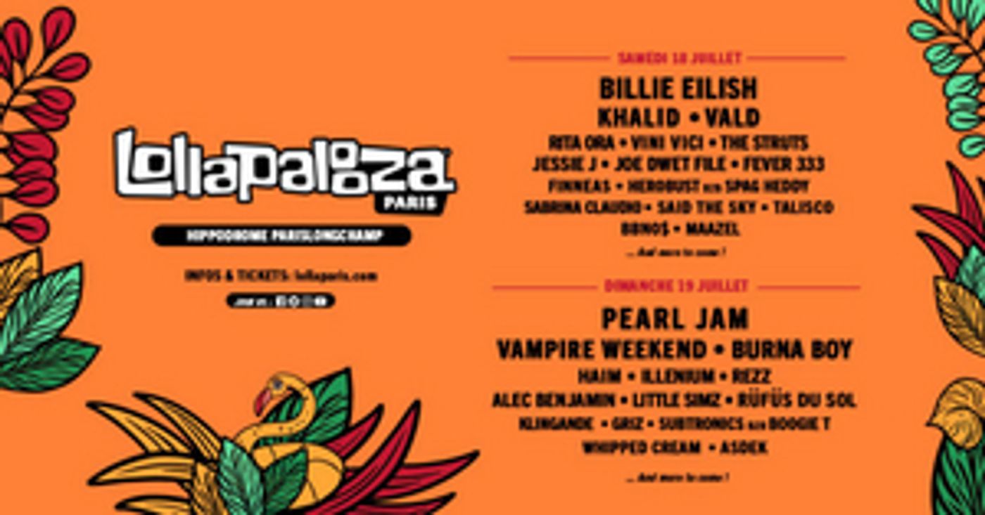 Pearl Jam, Billie Eilish, Vampire Weekend, Khalid, Haim, Illenium and More to Perform at Lollapalooza Paris 2020  Image