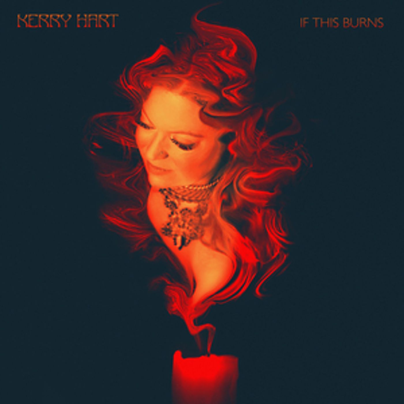 Kerry Hart Releases 'If This Burns' from Upcoming Album Kerry Hart Releases 'If This Burns' from Upcoming Album Image