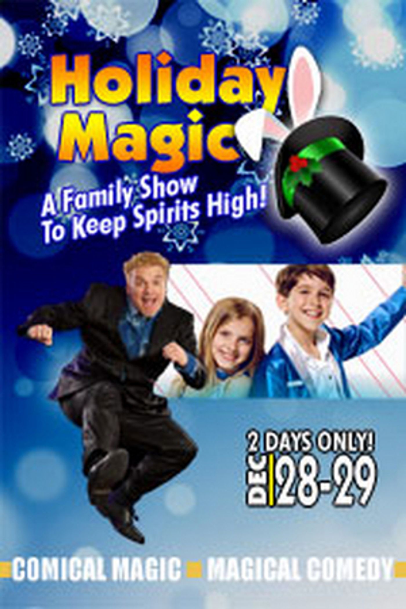 HOLIDAY MAGIC! Is Coming to El Portal Theatre HOLIDAY MAGIC! Is Coming to El Portal Theatre Image
