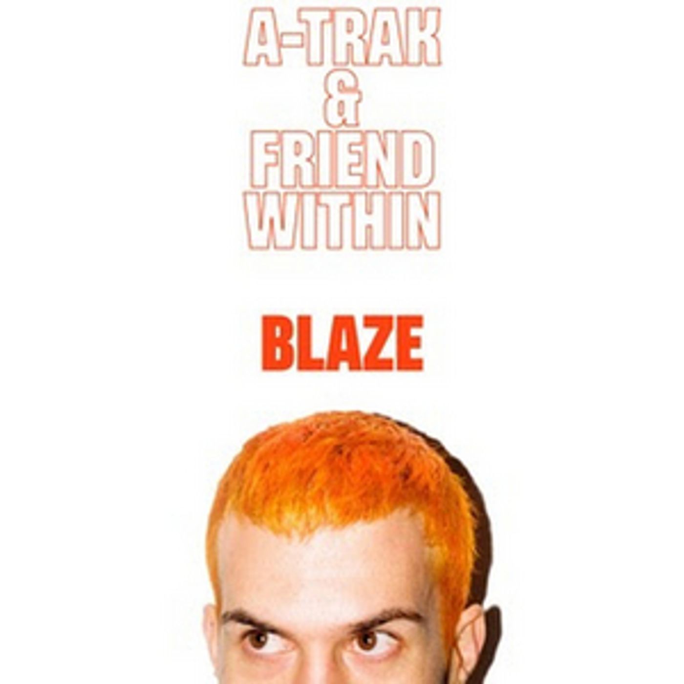A-Trak & Friend Within Unveil New Track 'Blaze' A-Trak & Friend Within Unveil New Track 'Blaze' Image