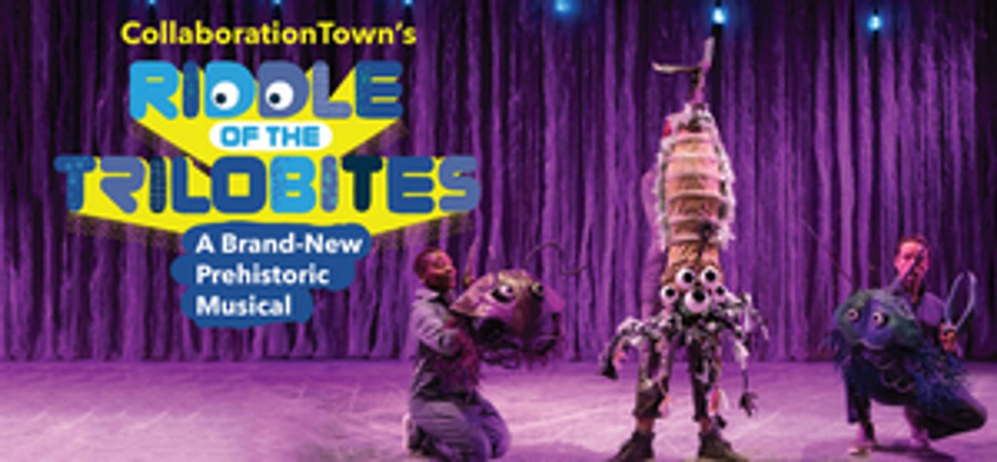 Lee Sunday Evans Directs RIDDLE OF THE TRILOBITES, an Original New Musical at the New Victory Theater Lee Sunday Evans Directs RIDDLE OF THE TRILOBITES, an Original New Musical at the New Victory Theater Image