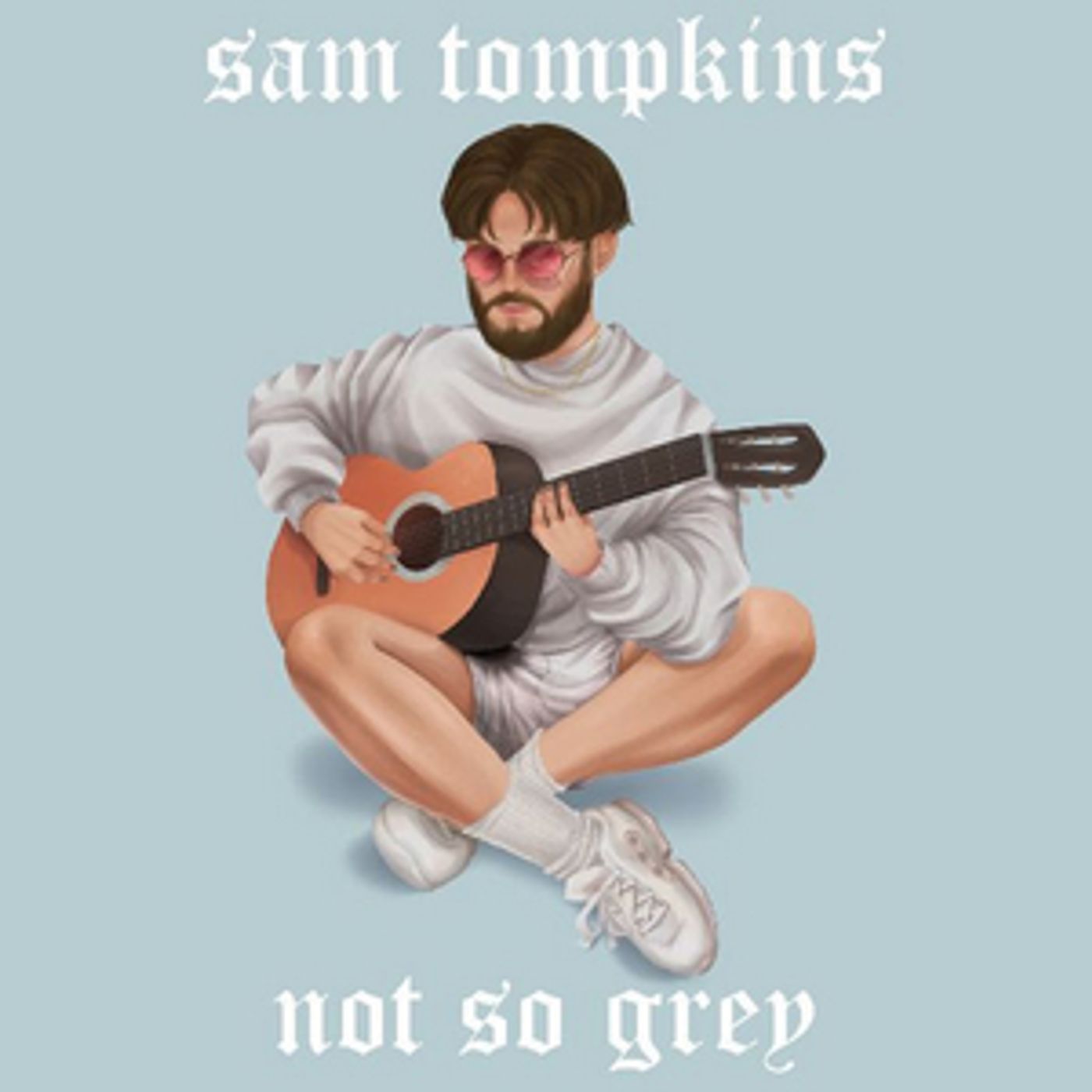 Sam Tompkins Releases New Single 'Not So Grey' Sam Tompkins Releases New Single 'Not So Grey' Image