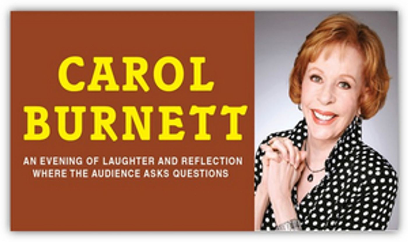 Performance Added to CAROL BURNETT: AN EVENING OF LAUGHTER AND REFLECTION at ARONOFF CENTER  Image