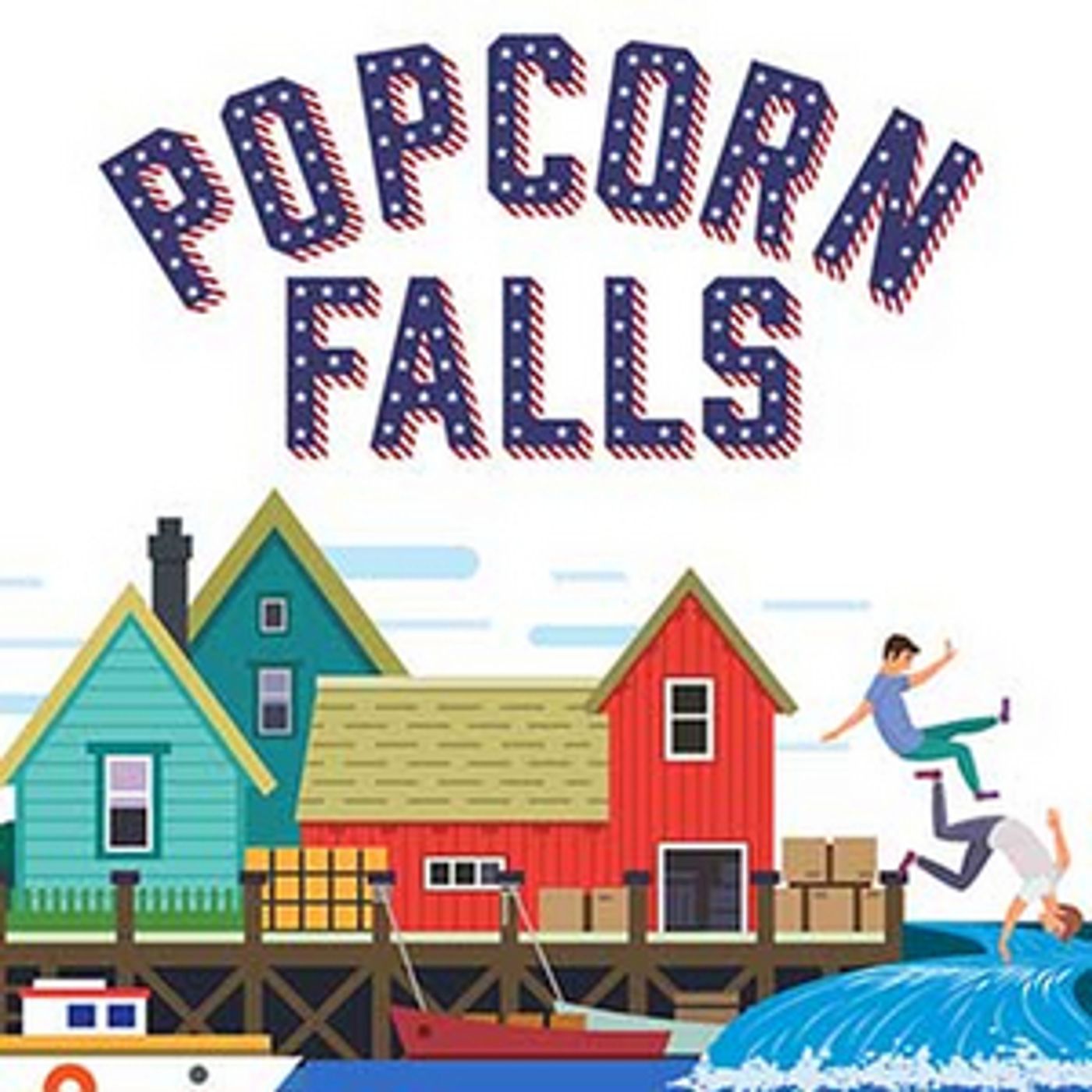 Good Theater Presents POPCORN FALLS  Image
