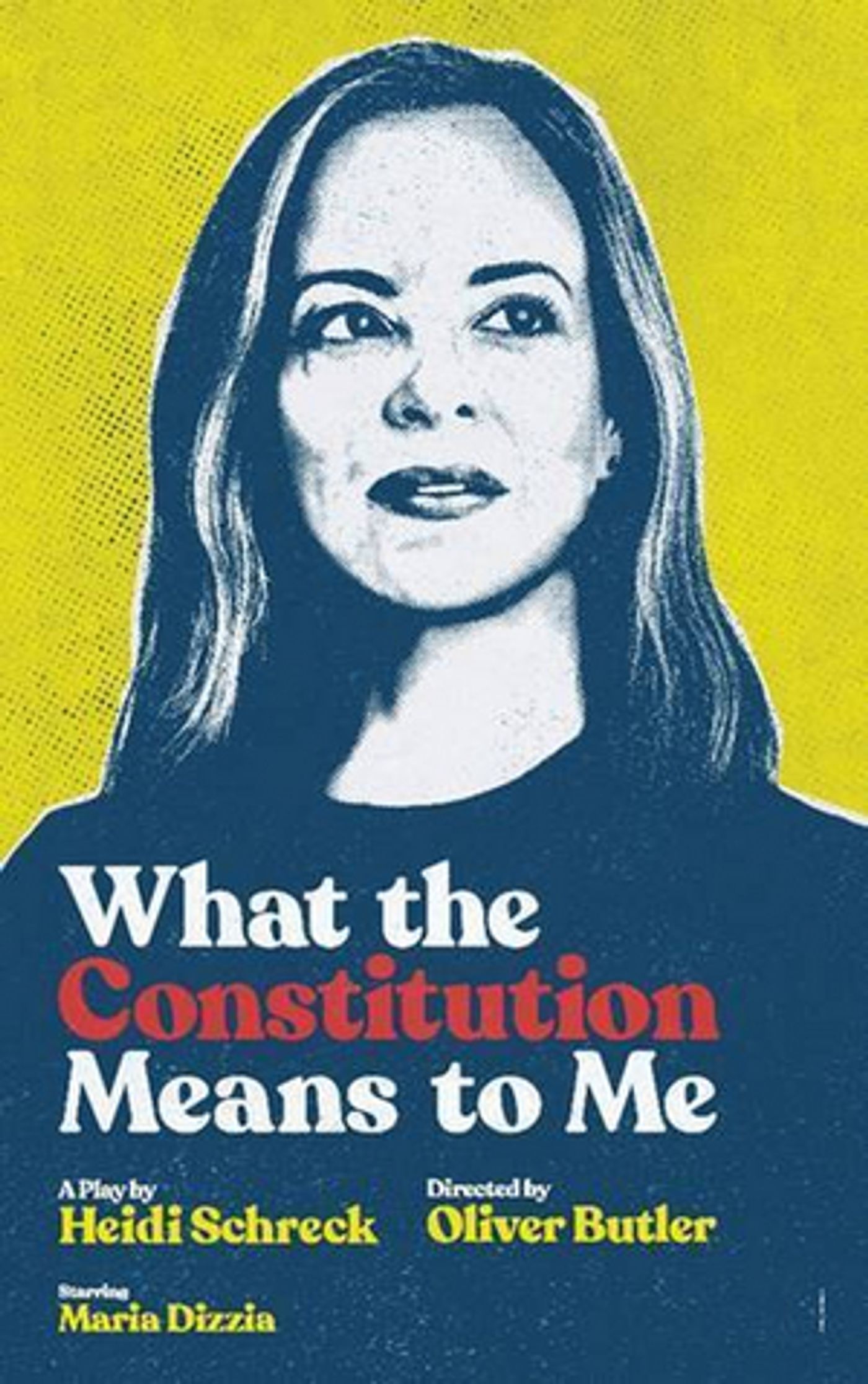 Tickets to WHAT THE CONSTITUTION MEANS TO ME Starring Maria Dizzia Will On Go Sale In January  Image