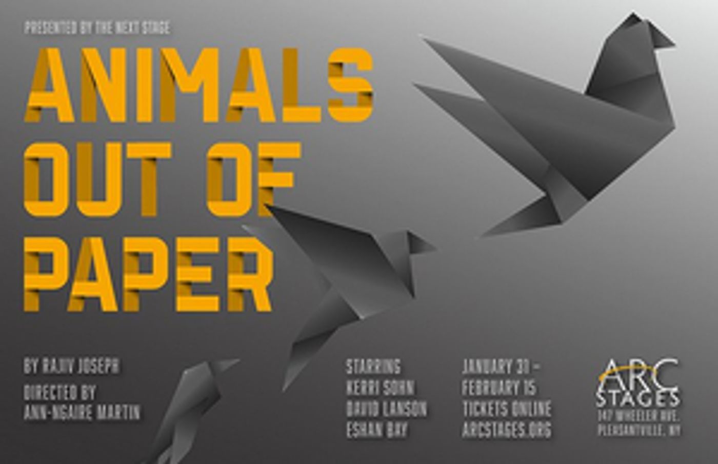 Arc Stages Presents ANIMALS OUT OF PAPER by Rajiv Joseph  Image