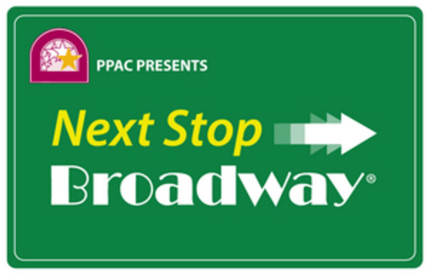 The Providence Performing Arts Center will Present NEXT STOP BROADWAY The Providence Performing Arts Center will Present NEXT STOP BROADWAY Image