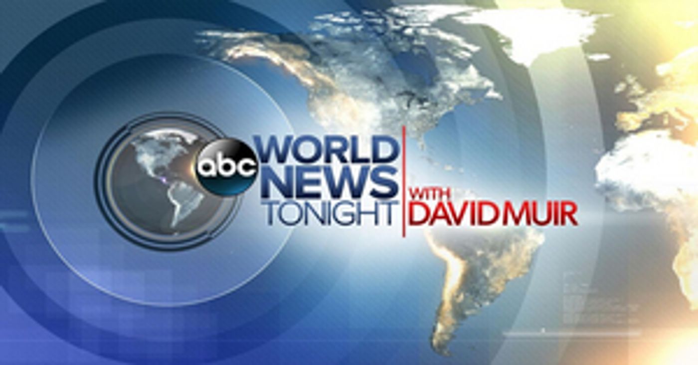 RATINGS: WORLD NEWS TONIGHT WITH DAVID MUIR Wins Across The Board For 3rd Week In A Row RATINGS: WORLD NEWS TONIGHT WITH DAVID MUIR Wins Across The Board For 3rd Week In A Row Image