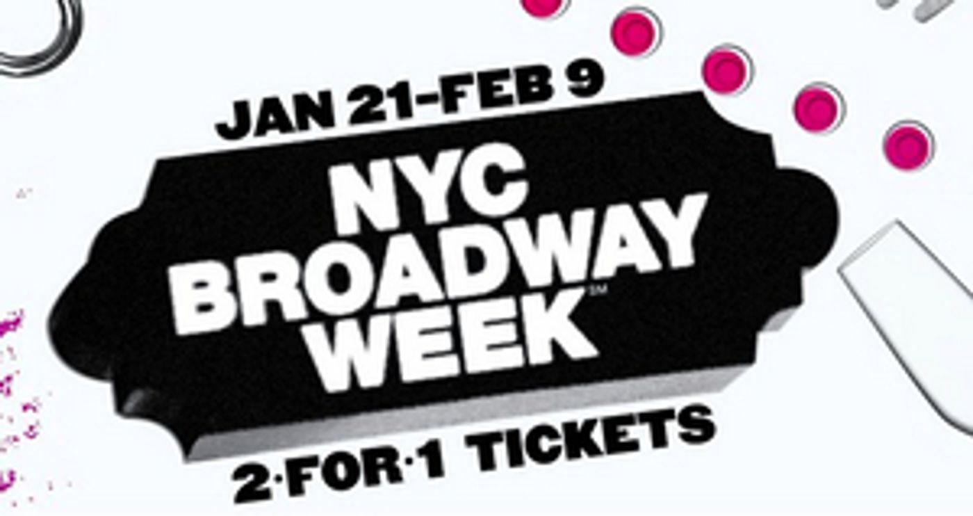 2-For-1 Broadway Tickets Are Now On Sale For NYC Broadway Week  Image