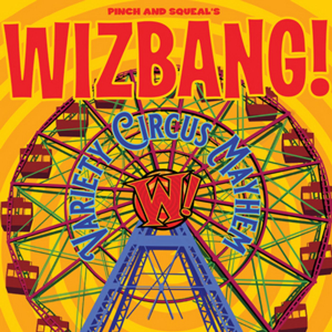 Cleveland Public Theatre to Present Pinch and Squeal's WIZBANG! Cleveland Public Theatre to Present Pinch and Squeal's WIZBANG! Image