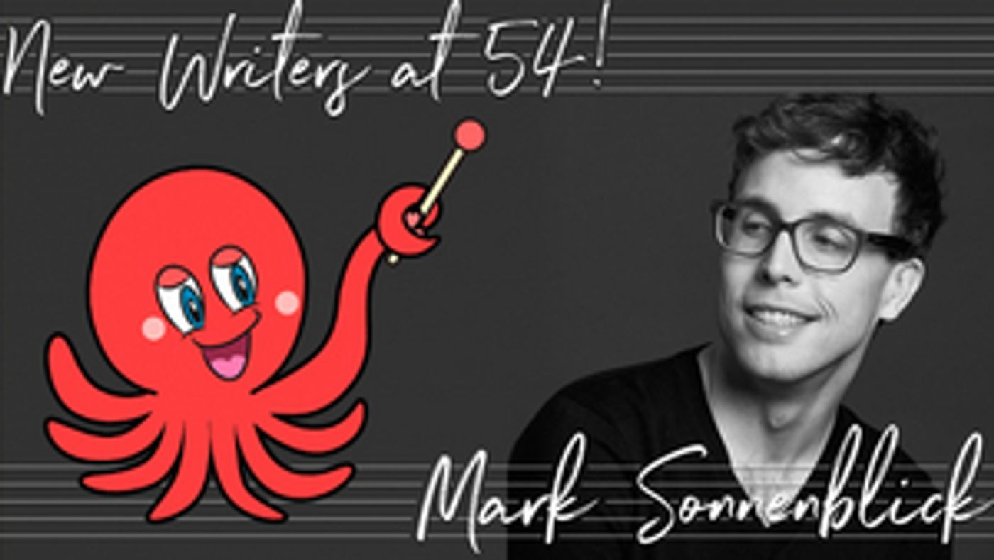 Mark Sonnenblick Will Be Making His Feinstein's/54 Below Debut  Image