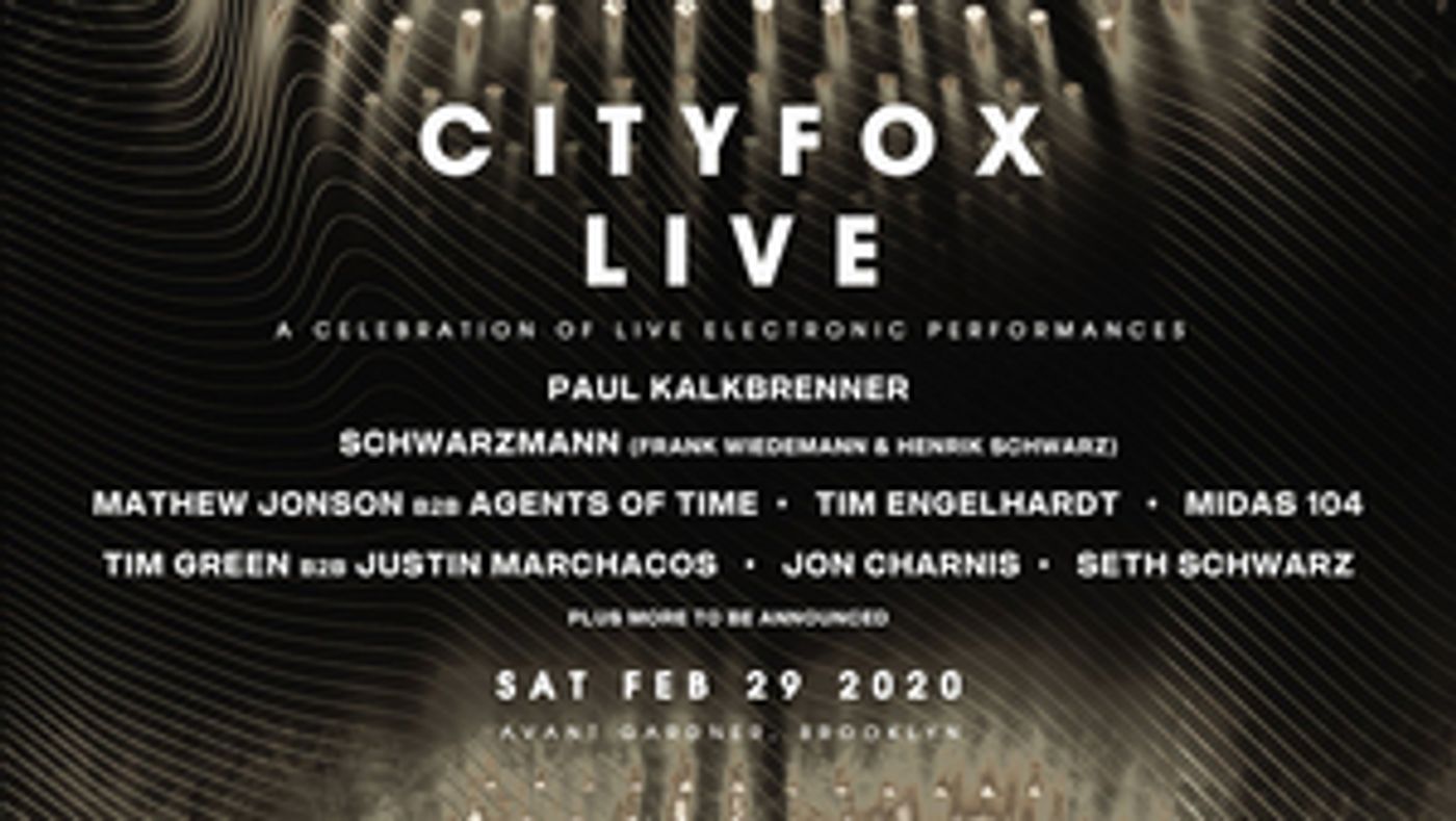 2nd Annual Cityfox LIVE at Avant Gardner on February 29 2nd Annual Cityfox LIVE at Avant Gardner on February 29 Image