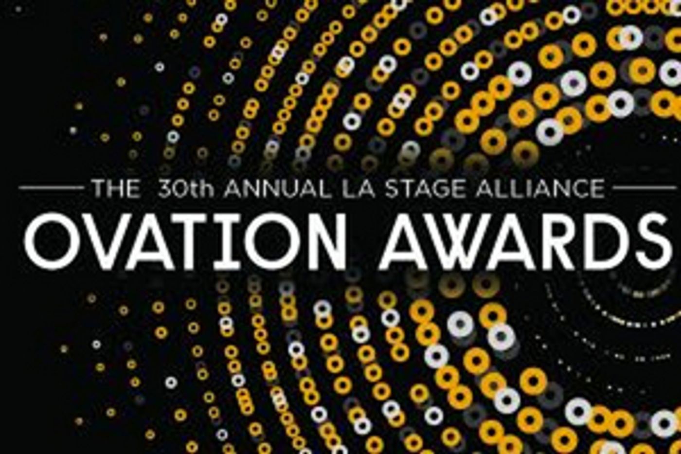 Presenters Announced For 30th Annual LA Stage Alliance Ovation Awards  Image