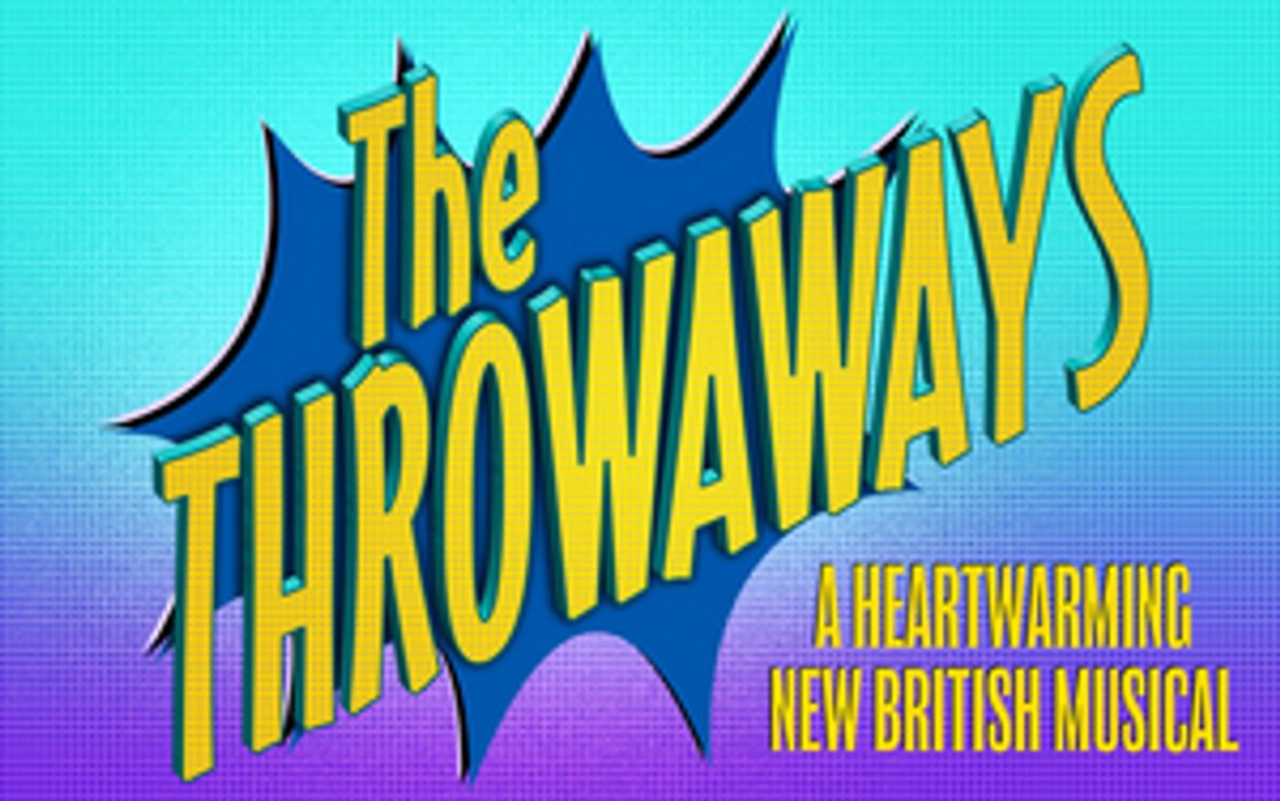 Casting Announced For Workshop Of New British Musical THE THROWAWAYS  Image