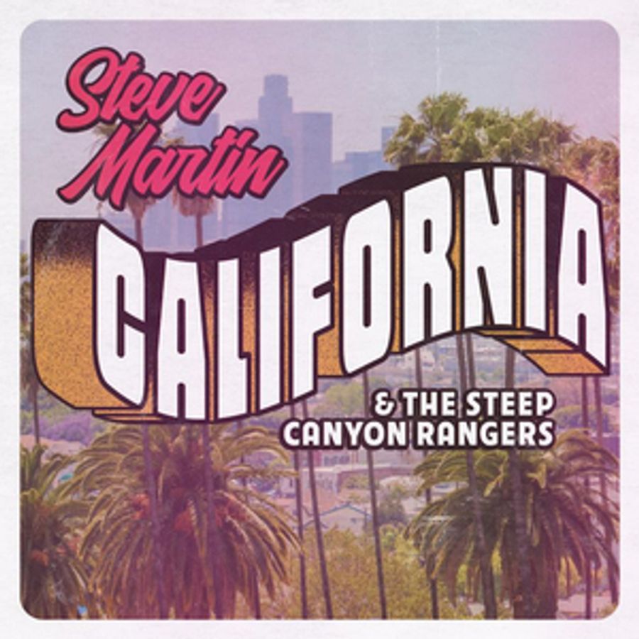 Steve Martin and The Steep Canyon Rangers Release New Single 'California' Image