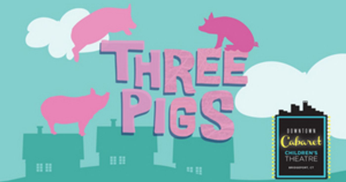 Review: THREE PIGS at Downtown Cabaret Children's Theatre  Image