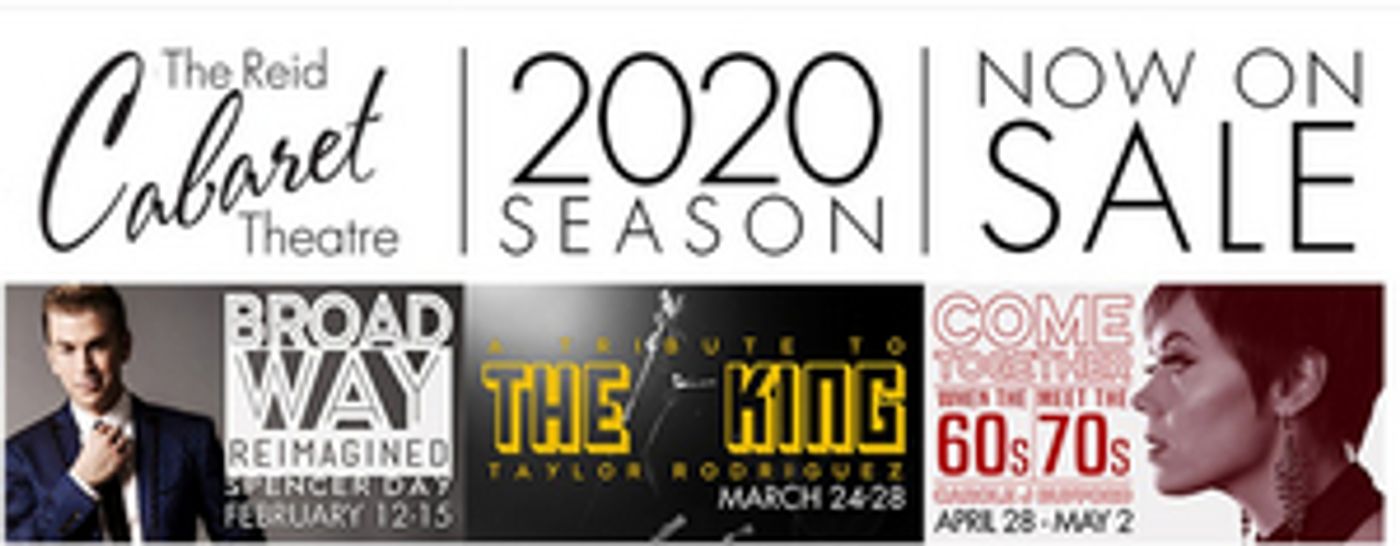 Casa Mañana's Reid Cabaret Theatre Has Announced Their Spring 2020 Season  Image