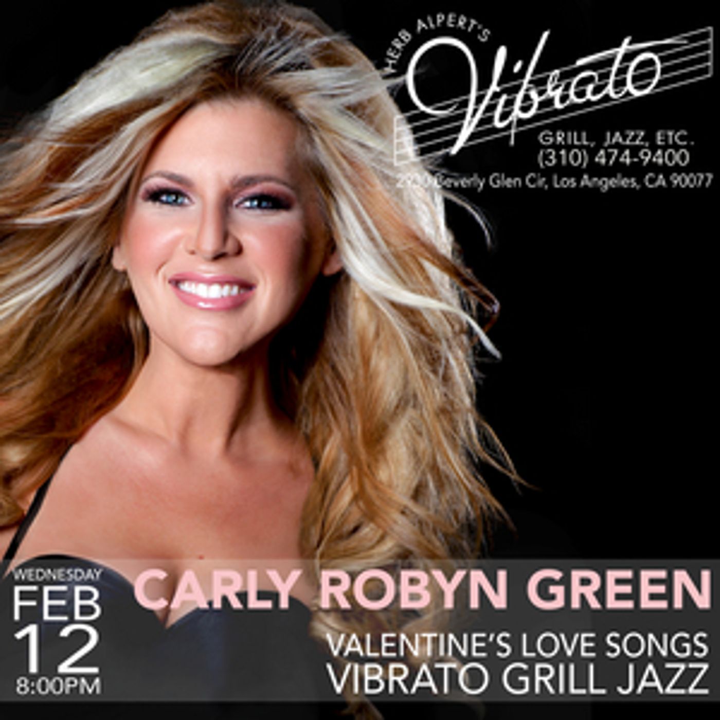 Carly Robyn Green Returns To Herb Alpert's Vibrato Grill Jazz Carly Robyn Green Returns To Herb Alpert's Vibrato Grill Jazz Image