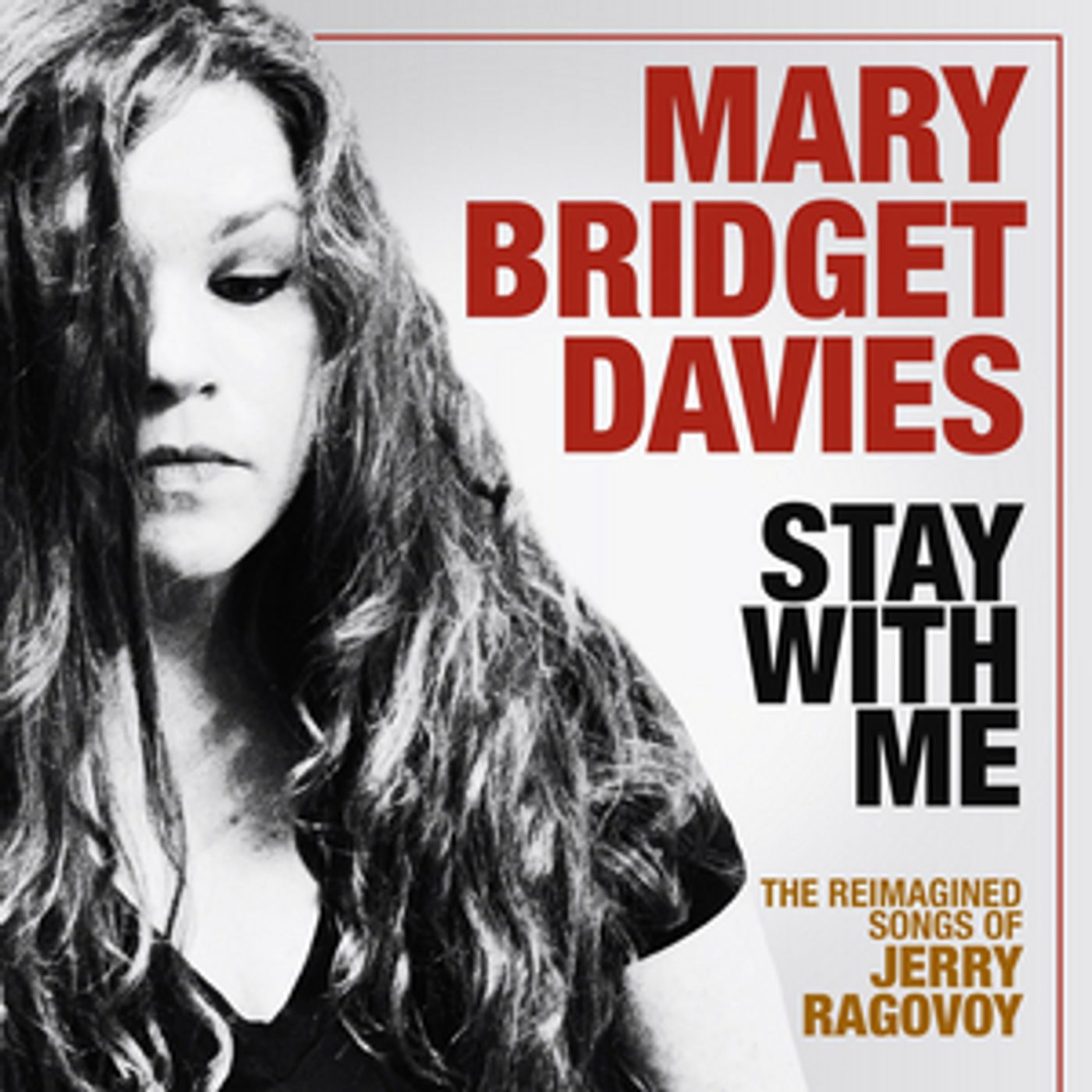 Tony Nominee Mary Bridget Davies to Release New Album STAY WITH ME  Image