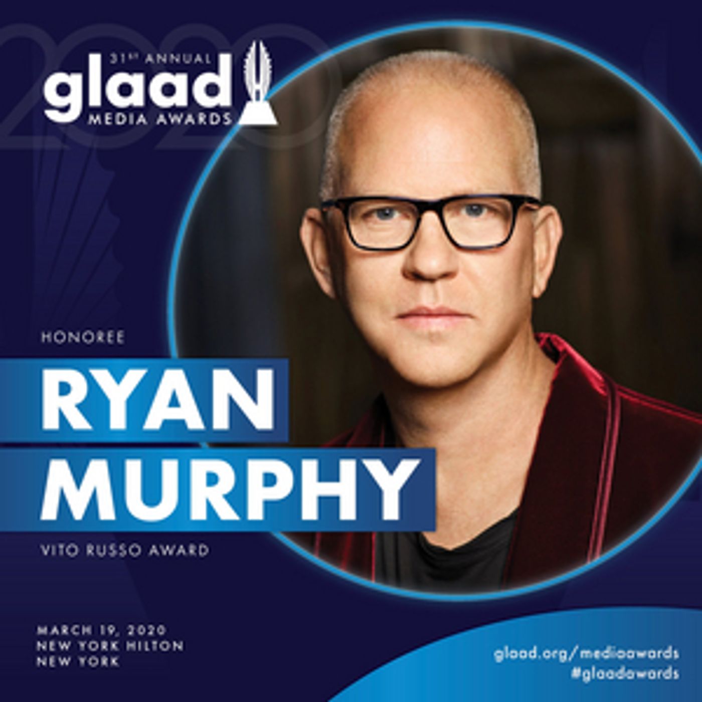 Ryan Murphy To Be Honored With The Vito Russo Award At The 31st Annual GLAAD Media Awards Ryan Murphy To Be Honored With The Vito Russo Award At The 31st Annual GLAAD Media Awards Image