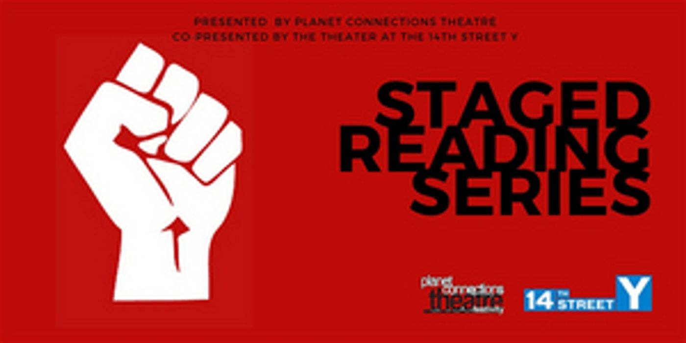 Planet Connections Will Present Staged Reading Series Planet Connections Will Present Staged Reading Series Image