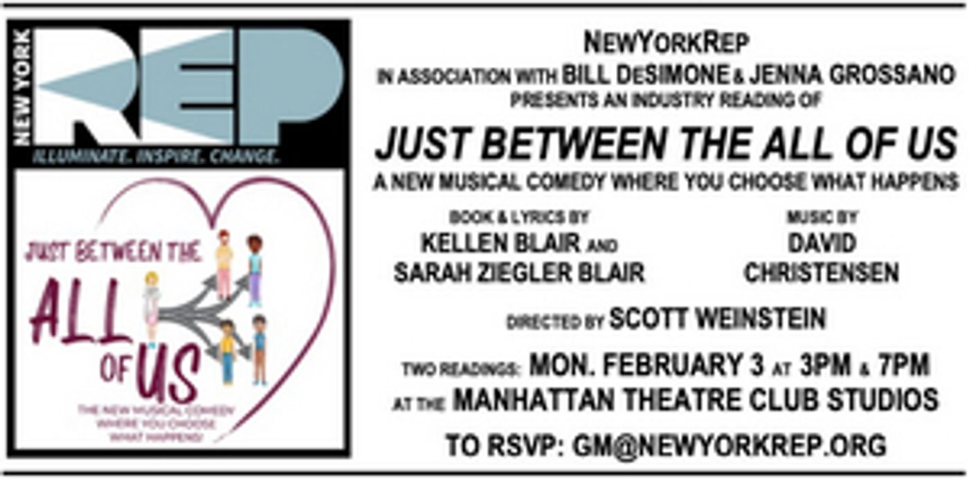NewYorkRep to Hold Industry Reading of New Musical JUST BETWEEN THE ALL OF US  Image