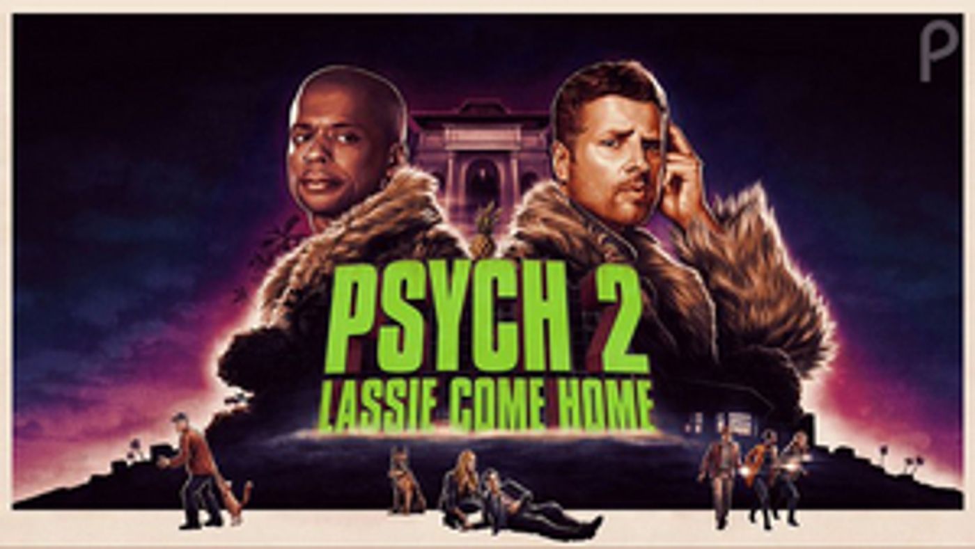 Allison Miller, Sarah Chalke, Kadeem Hardison & Richard Schiff Join PSYCH 2: LASSIE COME HOME  Image