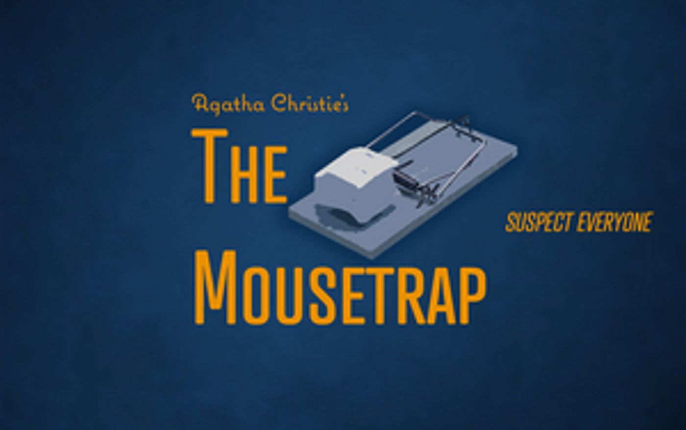 Jefferson Performing Arts Society Will Present Agatha Christie's THE MOUSETRAP  Image