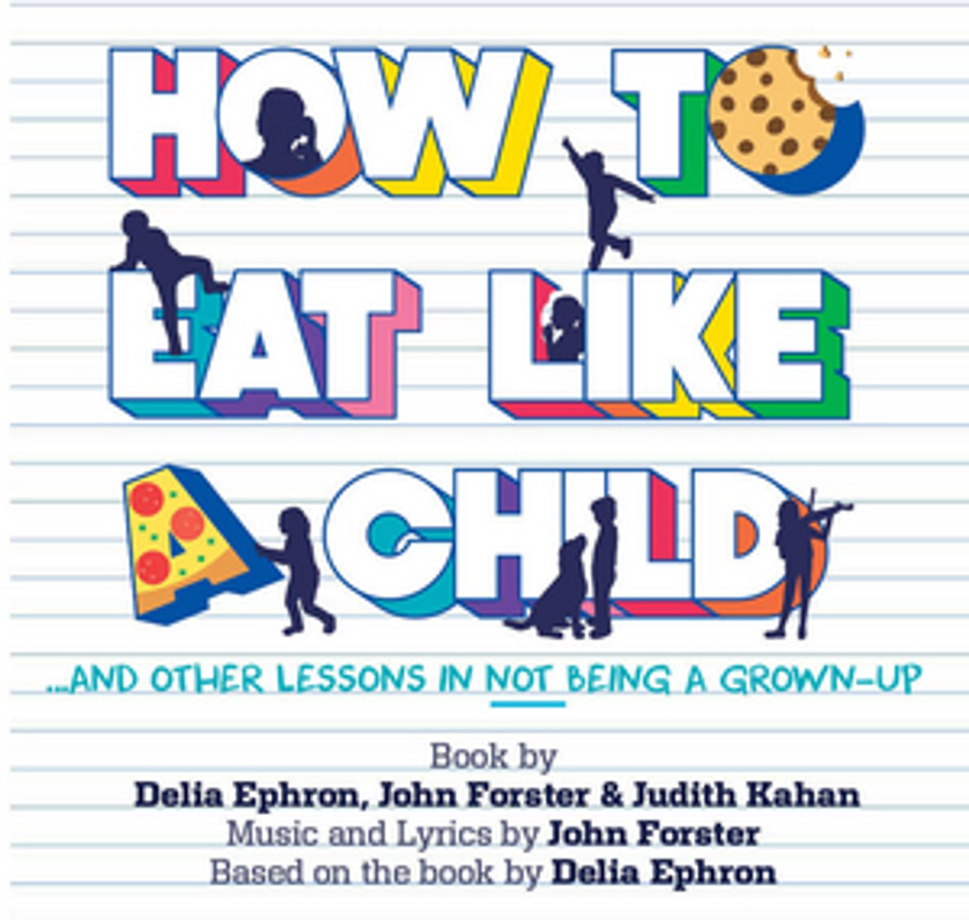 TADA! Youth Theater Will Present Original Musical HOW TO EAT LIKE A CHILD TADA! Youth Theater Will Present Original Musical HOW TO EAT LIKE A CHILD Image
