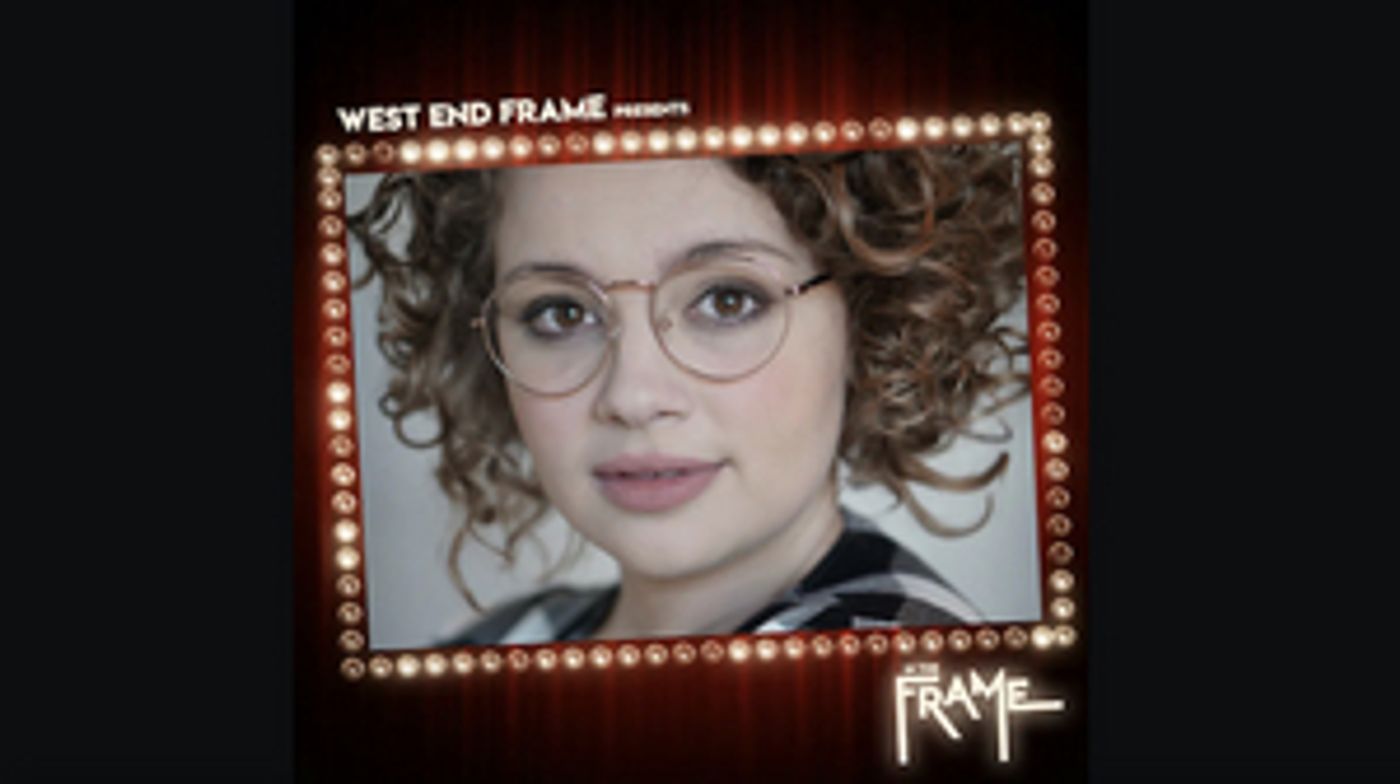 Carrie Hope Fletcher Talks LES MISERABLES & More On The IN THE FRAME Podcast Carrie Hope Fletcher Talks LES MISERABLES & More On The IN THE FRAME Podcast Image