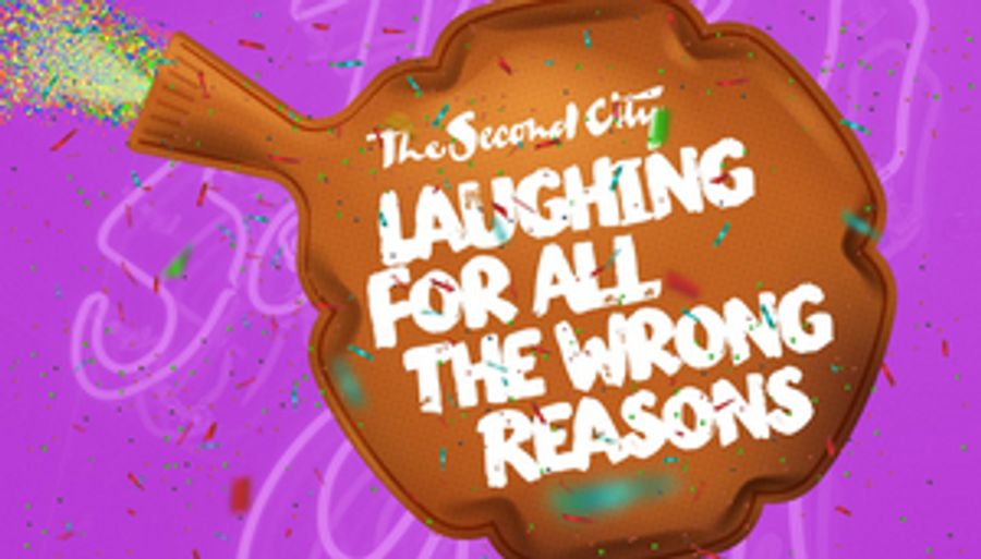 The Second City Presents LAUGHING FOR ALL THE WRONG REASONS This Spring Image
