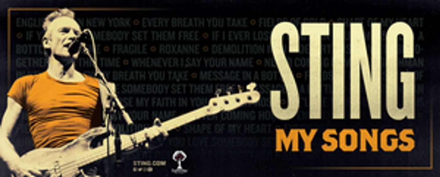 Sting To Bring His 'My Songs' World Tour to the London Palladium  Image