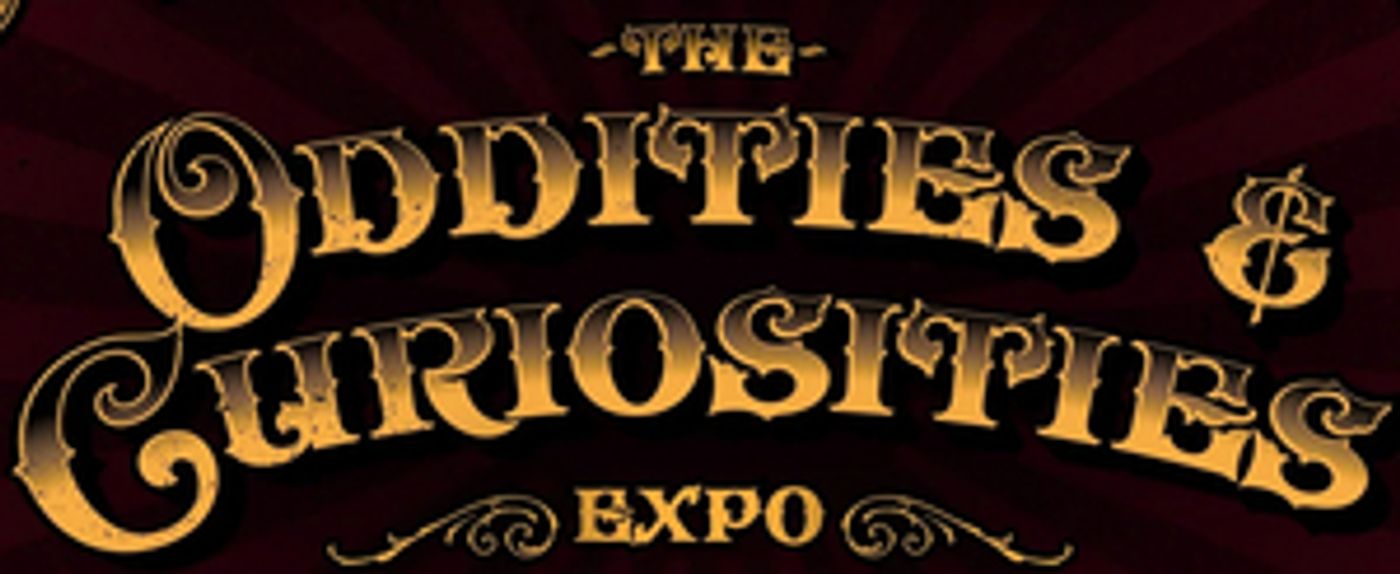 The ODDITIES & CURIOSITIES EXPO Will Return to Dallas at Centennial Hall in Fair Park  Image