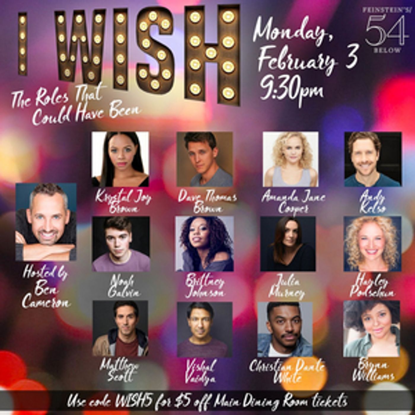 Ben Cameron, Hayley Podschun and More Join I WISH: THE ROLES THAT COULD HAVE BEEN at Feinstein's/54 Below  Image