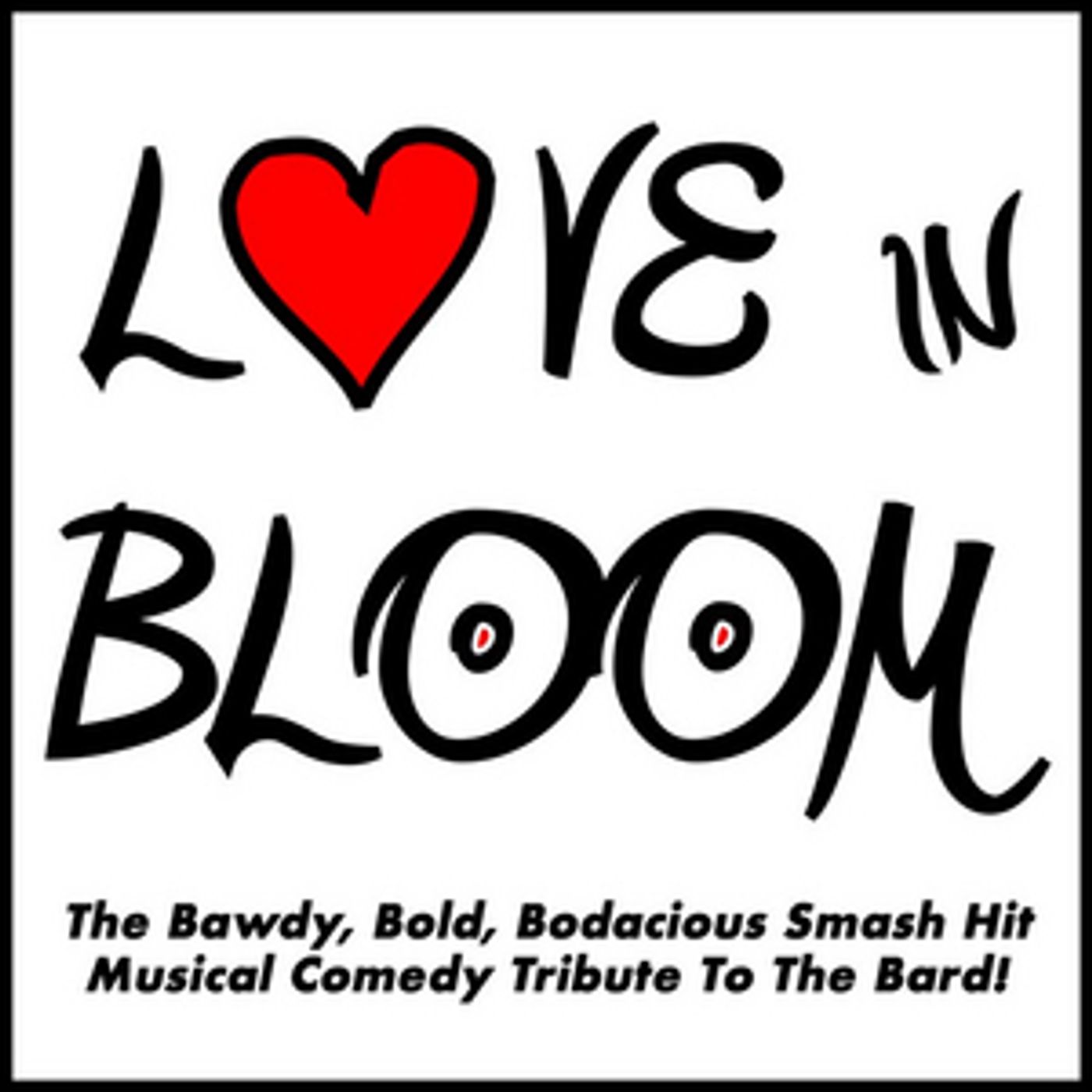 Review: LOVE IN BLOOM Spoofs the Bard to Prove All's Well That Ends As You Like It  Image
