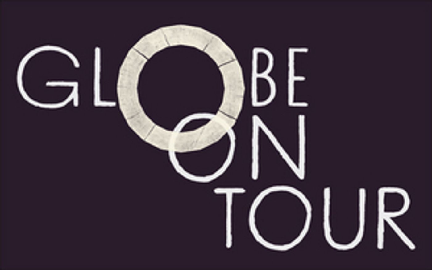 Shakespeare's Globe Announces Full Casting for Globe on Tour Summer 2020  Image