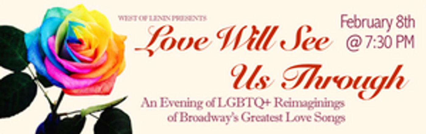 West of Lenin Will Bring Back Mix-Up Cabaret Form With LOVE WILL SEE US THROUGH West of Lenin Will Bring Back Mix-Up Cabaret Form With LOVE WILL SEE US THROUGH Image