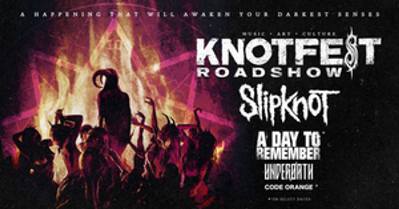 Slipknot Announce Knotfest Roadshow 2020 Slipknot Announce Knotfest Roadshow 2020 Image