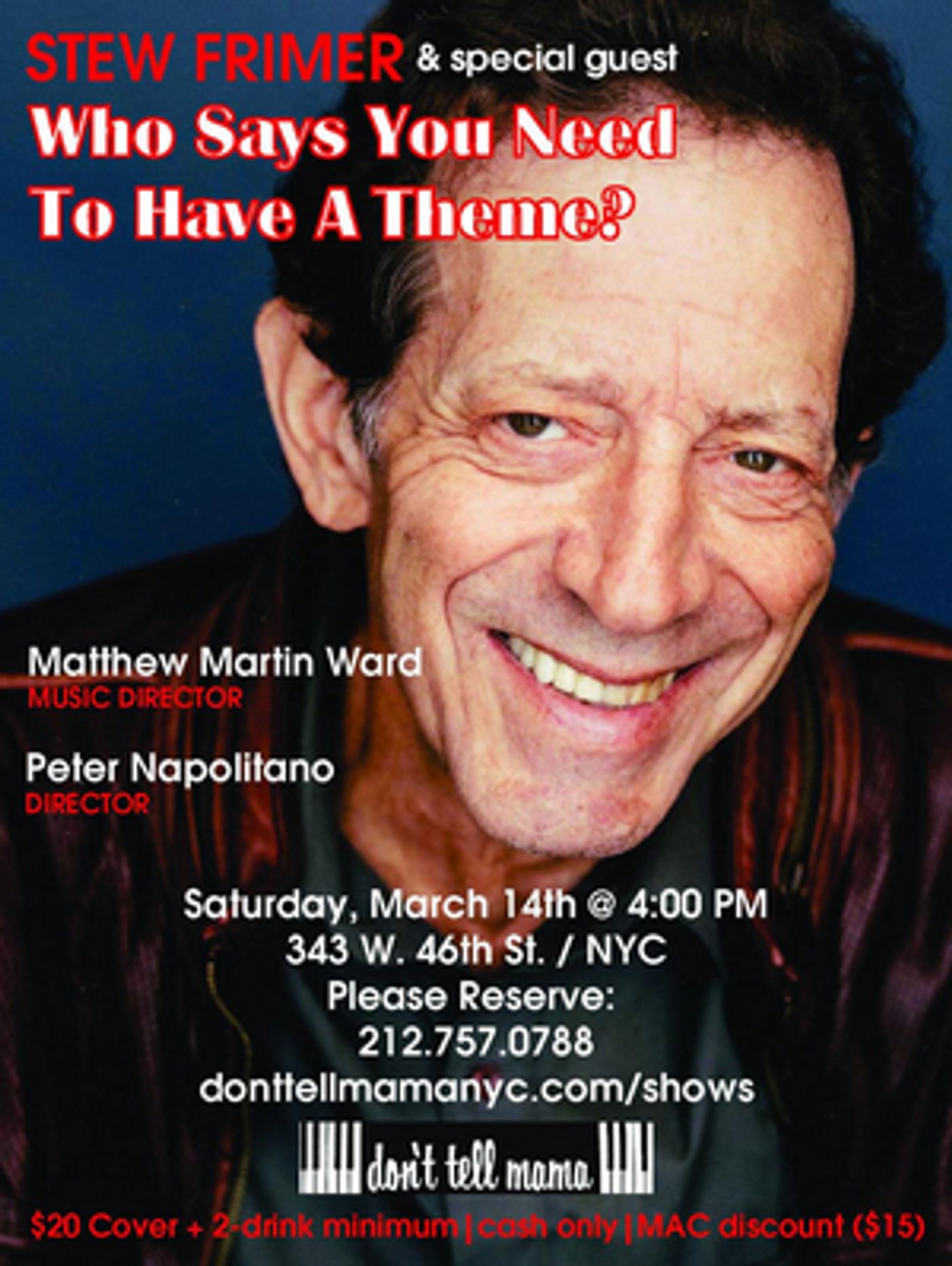 Stew Frimer is Bringing WHO SAYS YOU NEED TO HAVE A THEME? to Don't Tell Mama Stew Frimer is Bringing WHO SAYS YOU NEED TO HAVE A THEME? to Don't Tell Mama Image