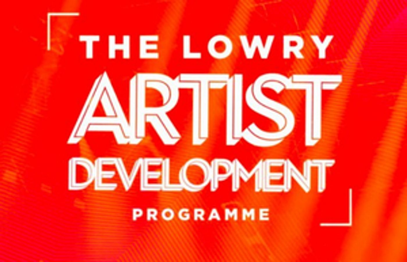 New Cohort Of Artists Join The Lowry's Artist Development Programme  Image