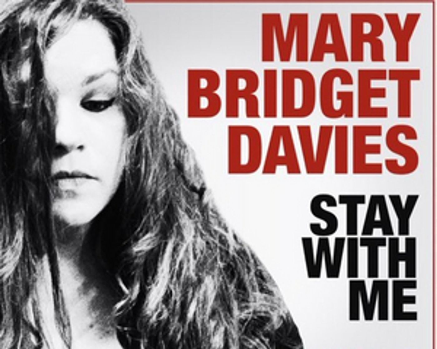 Interview: Mary Bridget Davies on Her Upcoming Album STAY WITH ME: THE REIMAGINED SONGS OF JERRY RAGOVOY Interview: Mary Bridget Davies on Her Upcoming Album STAY WITH ME: THE REIMAGINED SONGS OF JERRY RAGOVOY Image