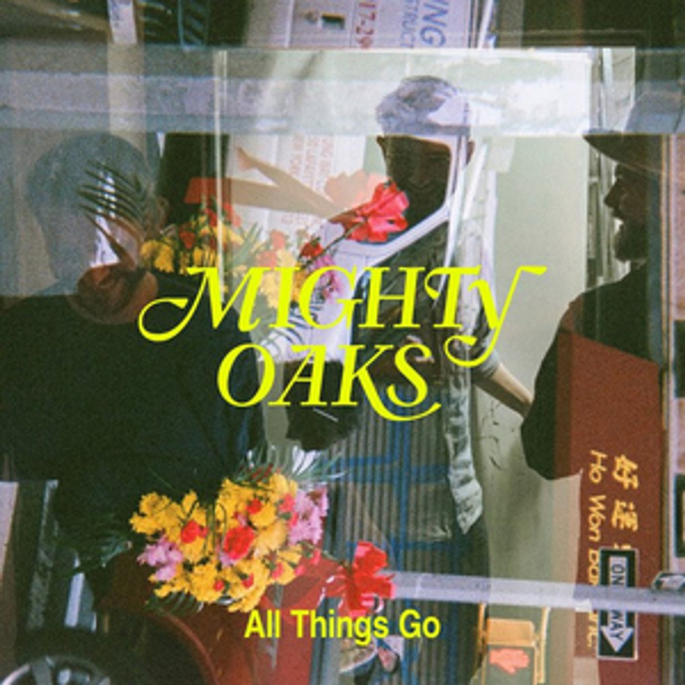 Mighty Oaks Release ALL THINGS GO  Image